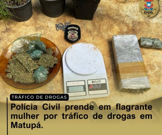 Polícia Civil prende em flagrante mulher por tráfico de drogas em Matupá.