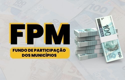 FPM: valor destinado a municípios nesta sexta-feira (10) é o segundo maior do ano