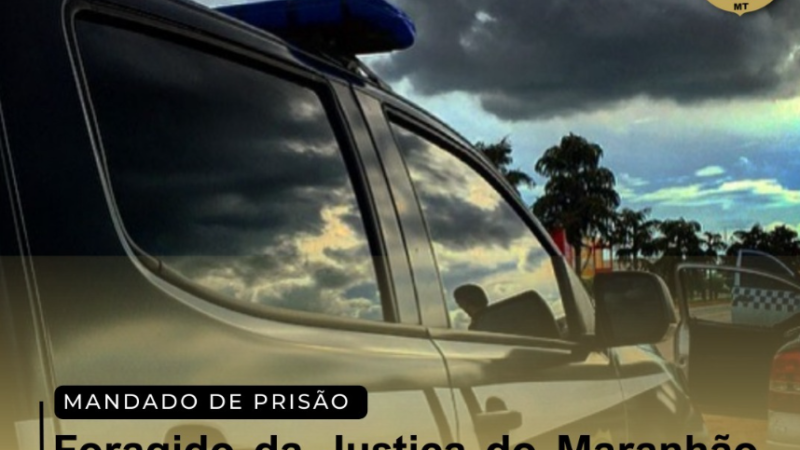 Foragido da Justiça do Maranhão é preso pela Polícia Civil em Marcelândia.