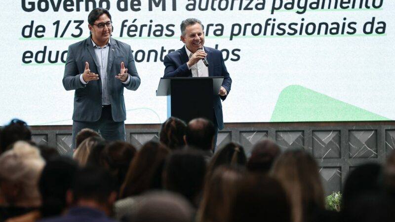 Pagamento de 1/3 de férias de contratados: Governo de MT encontra solução para impasse que durava 40 anos