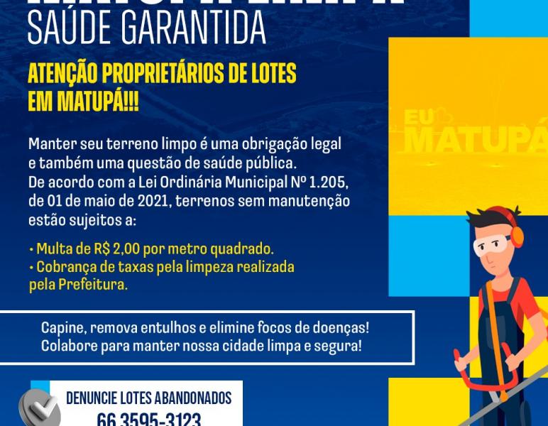 CAMPANHA “MATUPÁ LIMPA, SAÚDE GARANTIDA”