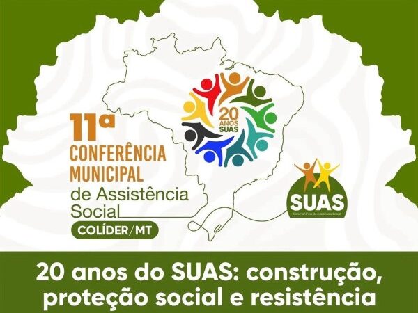 Colíder sedia hoje a 11º Conferência Municipal de Assistência Social