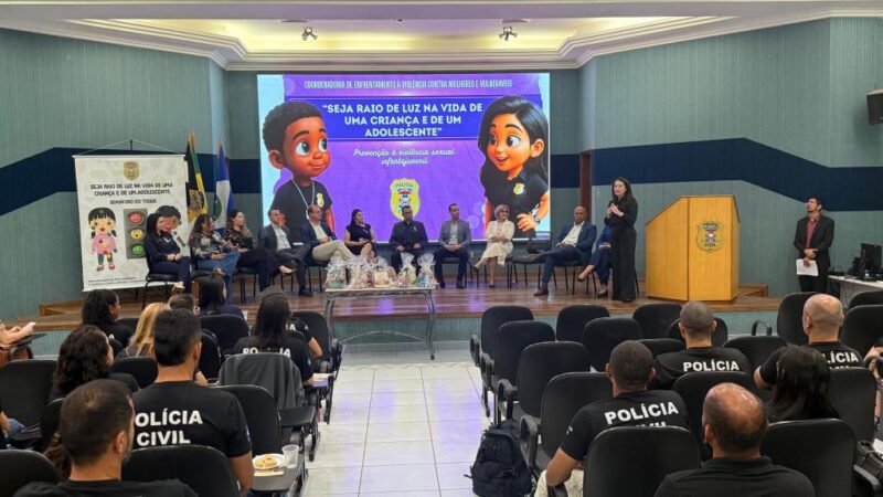 Polícia Civil promove 2ª capacitação do projeto Seja Raio de Luz na Vida de uma Criança e um Adolescente