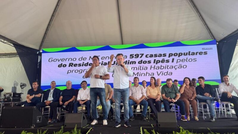 Governo de MT já contratou 33 mil casas em MT