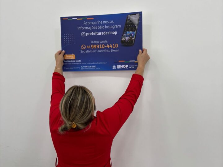Secretário de saúde de Sinop-MT disponibiliza seu número pessoal em todas as unidades de saúde do município.