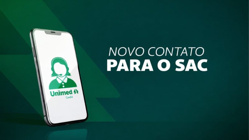 Unimed Cuiabá amplia canais e disponibiliza novo número de SAC
