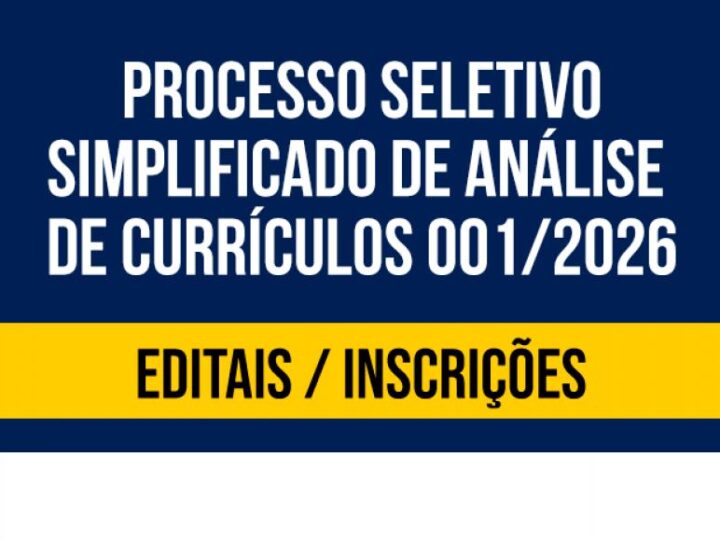 PROCESSO SELETIVO SIMPLIFICADO DE ANÁLISE DE CURRÍCULOS Nº 001/2026