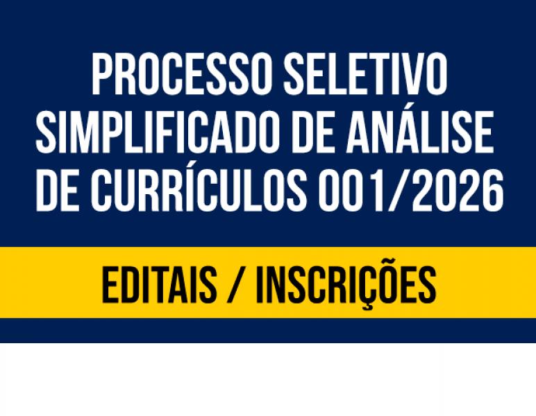PROCESSO SELETIVO SIMPLIFICADO DE ANÁLISE DE CURRÍCULOS Nº 001/2026