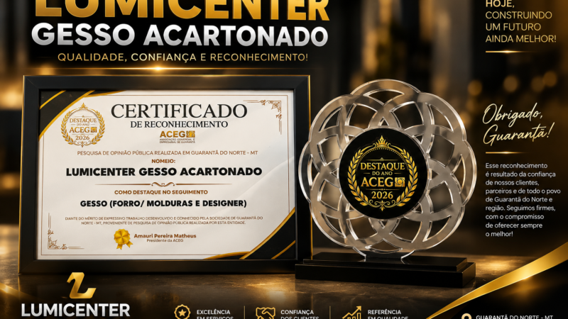 Lumicenter Gesso Acartonado recebe Certificado de Reconhecimento no Destaque do Ano 2026 da ACEG.
